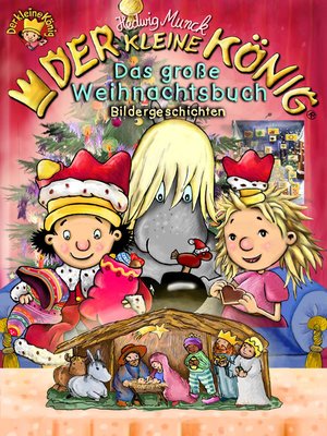 cover image of Der kleine König--Das große Weihnachtsbuch